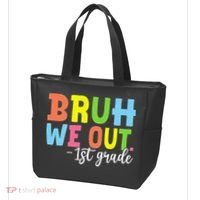 Bruh We Out 1st Grade Teacher Last Day Of School Student Tote Bag thumb 3