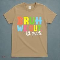 Bruh We Out 1st Grade Teacher Last Day Of School Student T-Shirt thumb 5