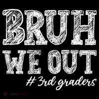 Bruh We Out 3rd Graders Graduation 3rd Grade Teachers Coffee Mug thumb 5