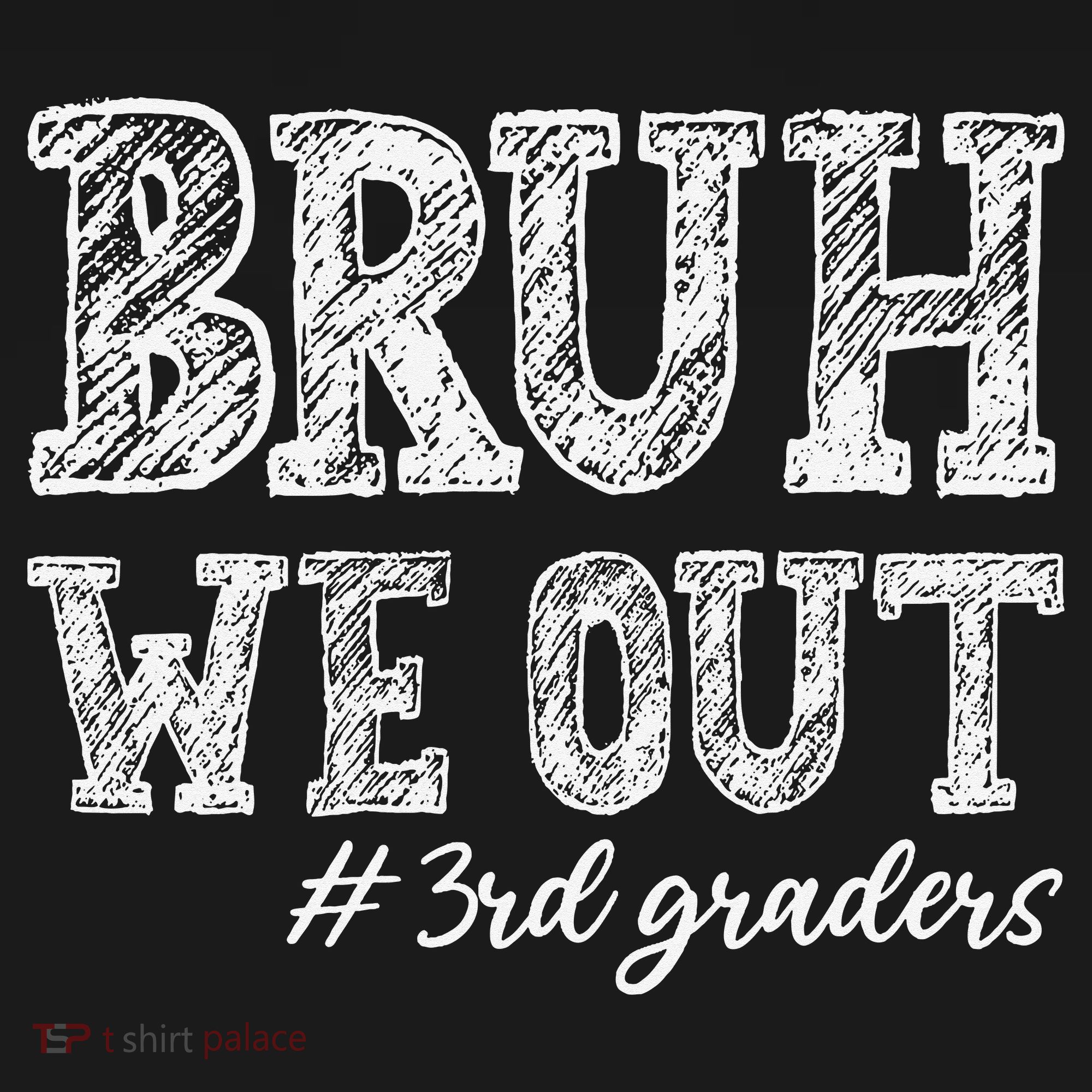 Bruh We Out 3rd Graders Graduation 3rd Grade Teachers Women's Tank Top