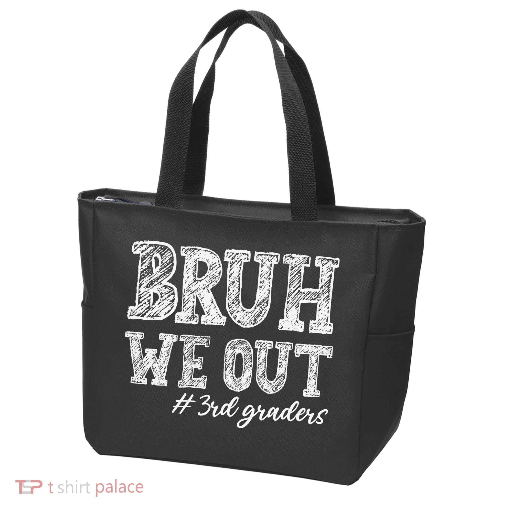 Bruh We Out 3rd Graders Graduation 3rd Grade Teachers Tote Bag