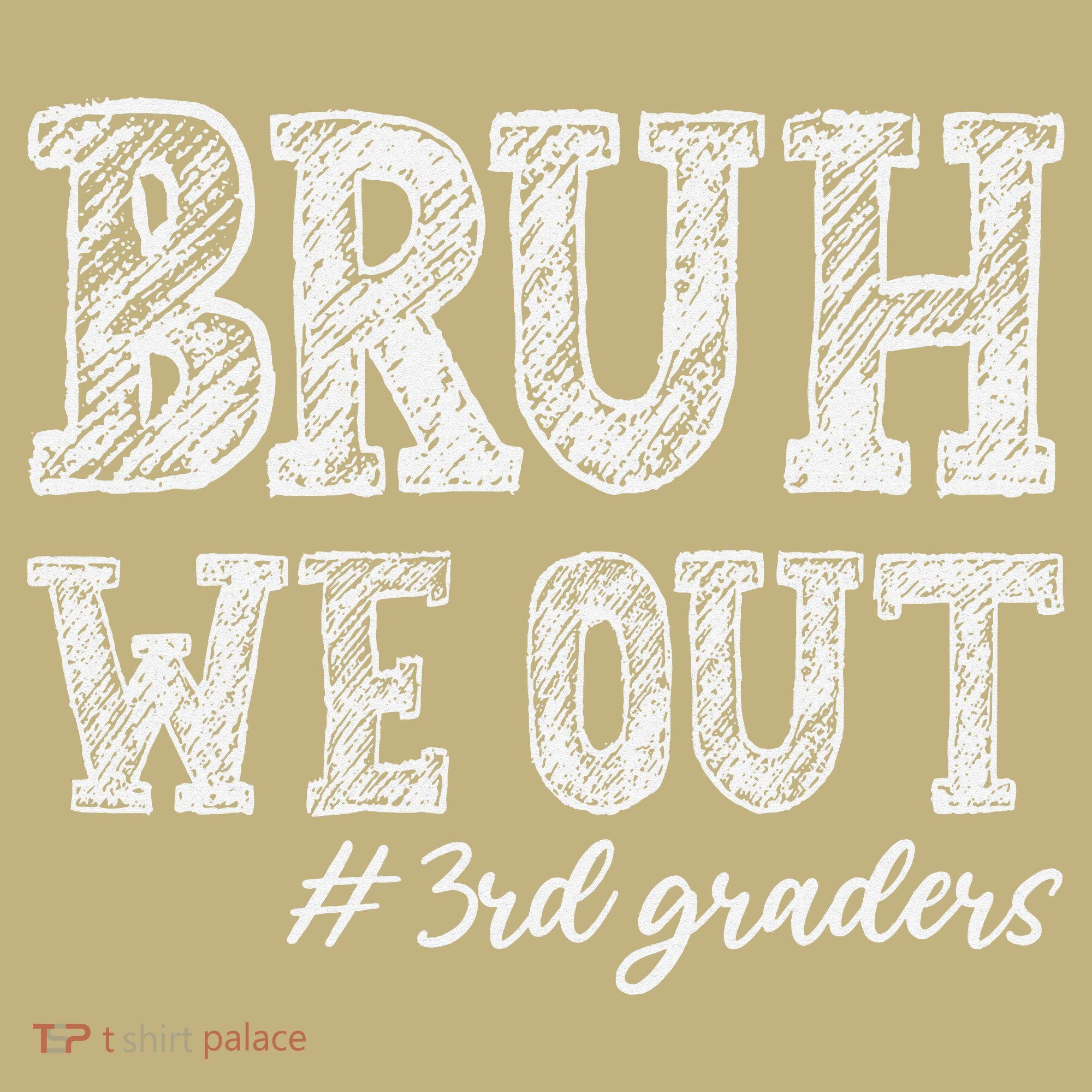 Bruh We Out 3rd Graders Graduation 3rd Grade Teachers Mousepad