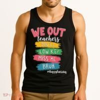 Bruh We Out Teachers Admit It Youll Low Key Miss Me Bruh Tank Top thumb 3