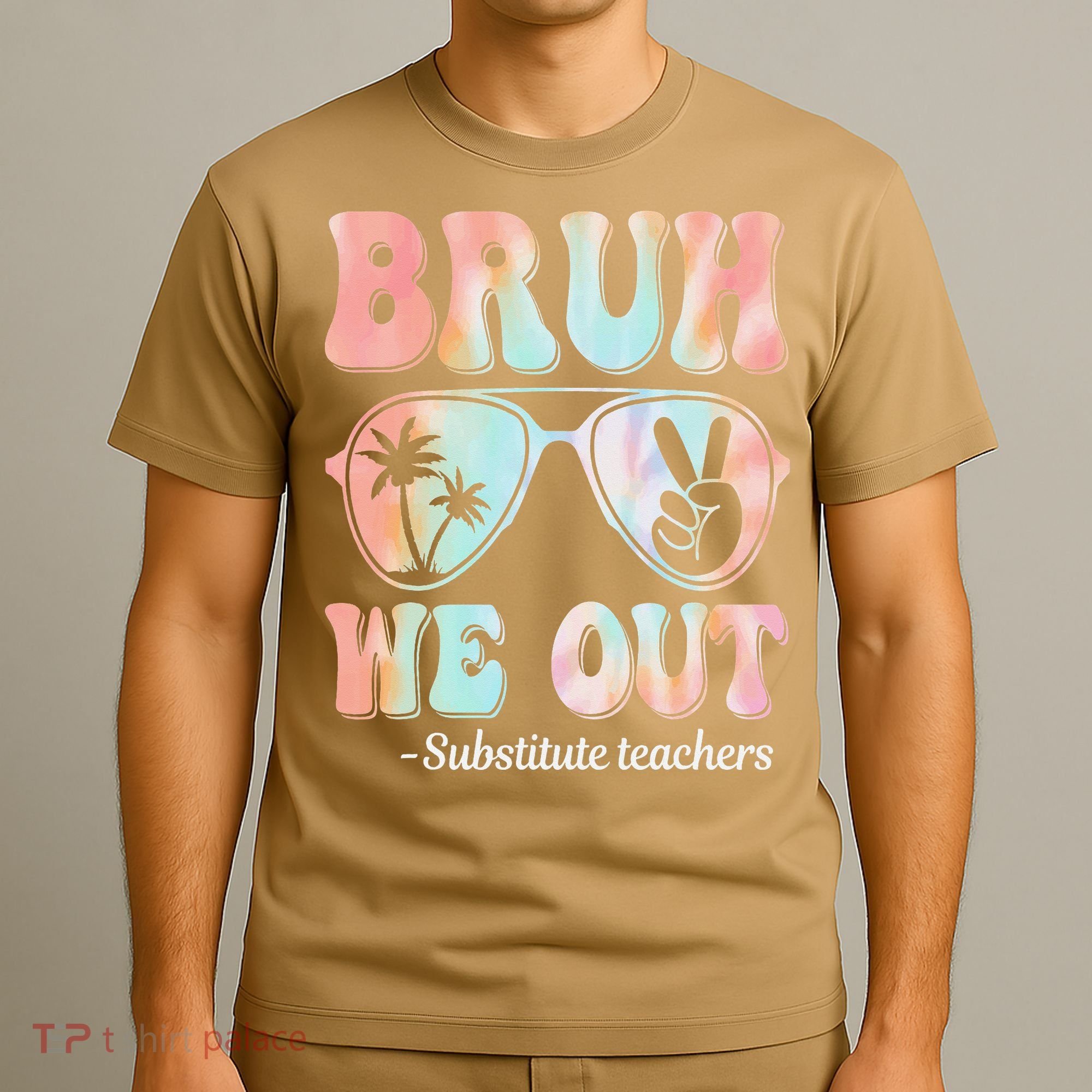 Bruh We Out Substitute Teachers Happy Last Day Of School T-Shirt