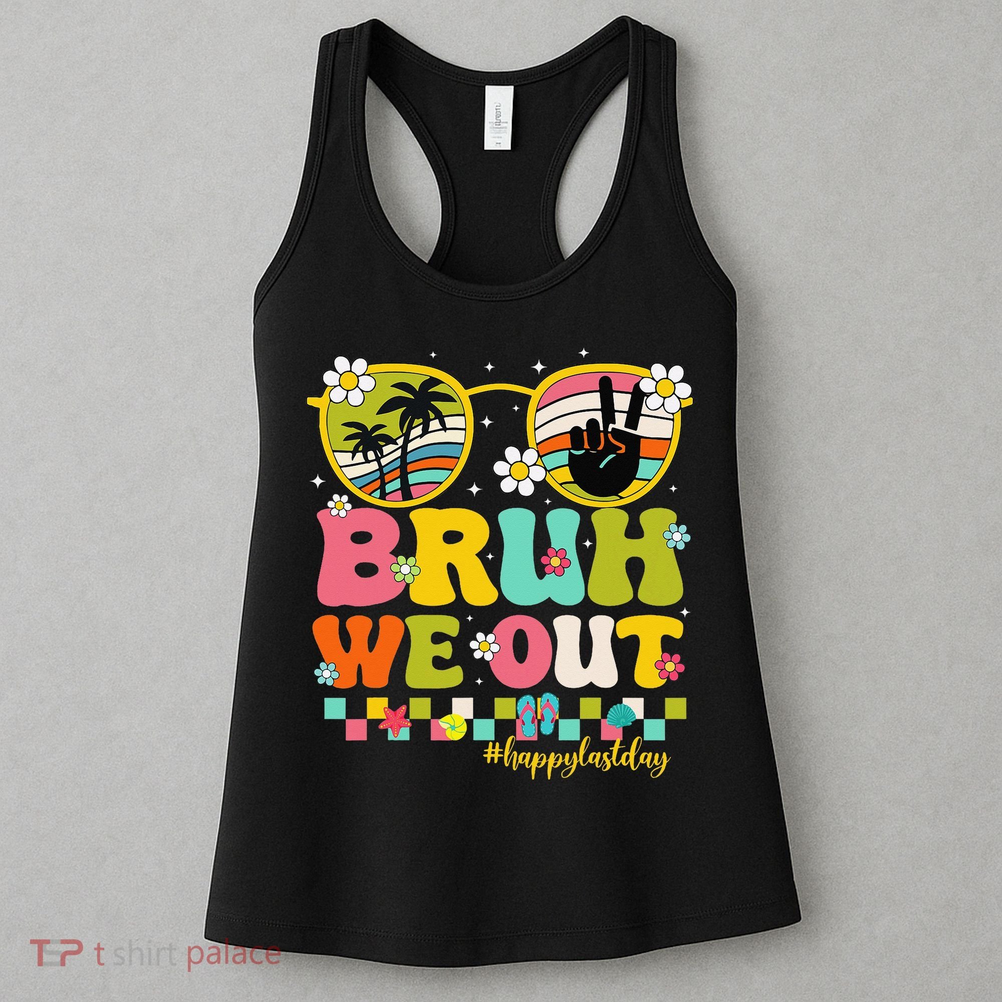 Bruh We Out Teachers Happy Last Day Of School Retro Groovy Women's Tank Top