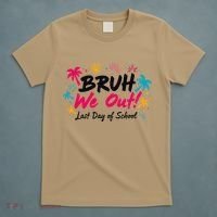 Bruh We Out Funny Last Day Of School Teacher T-Shirt thumb 5