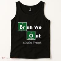 Bruh We Out Assistant Principal Teachers Summer Chemistry Tank Top thumb 2