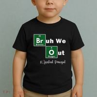 Bruh We Out Assistant Principal Teachers Summer Chemistry Toddler T-Shirt thumb 2