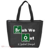 Bruh We Out Assistant Principal Teachers Summer Chemistry Tote Bag thumb 0