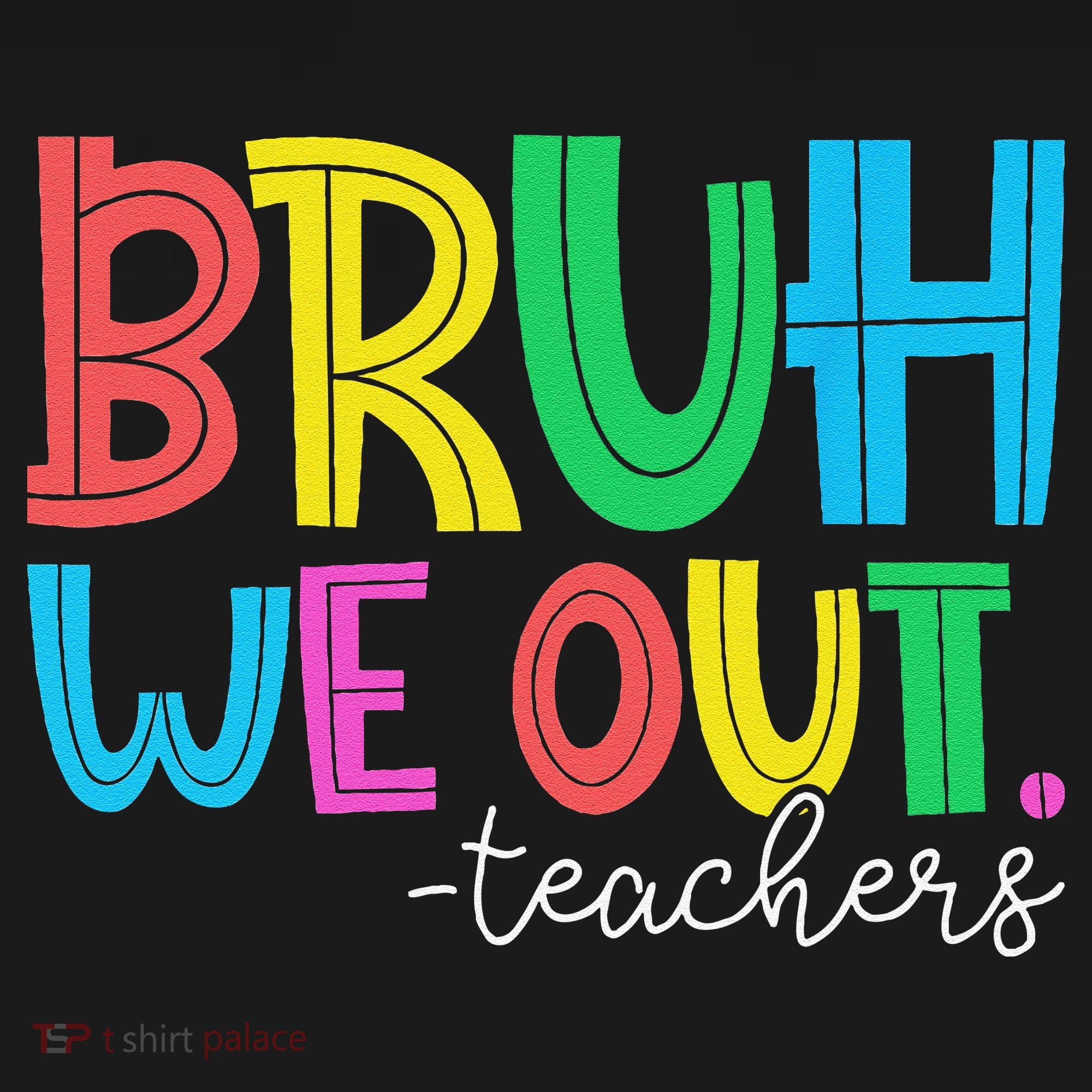 Bruh We Out Teachers Student Happy Last Day Of School Summer Women's Hoodie