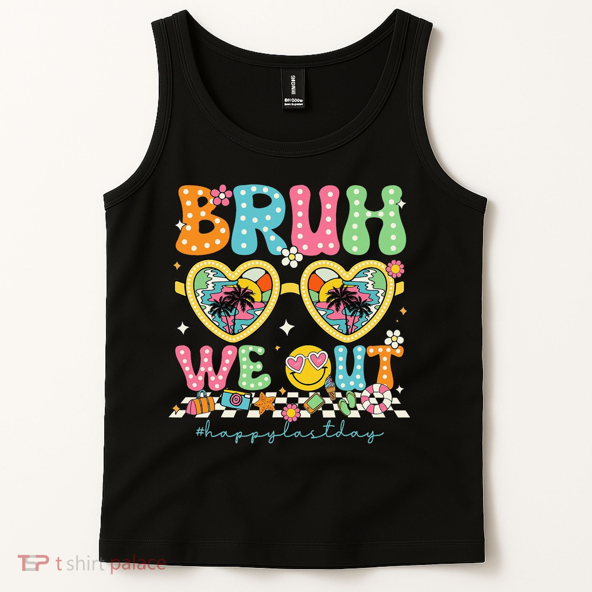 Bruh We Out Teachers Happy Last Day Graduation Sunglasses Tank Top