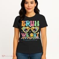 Bruh We Out Teachers Happy Last Day Graduation Sunglasses Women's T-Shirt thumb 4