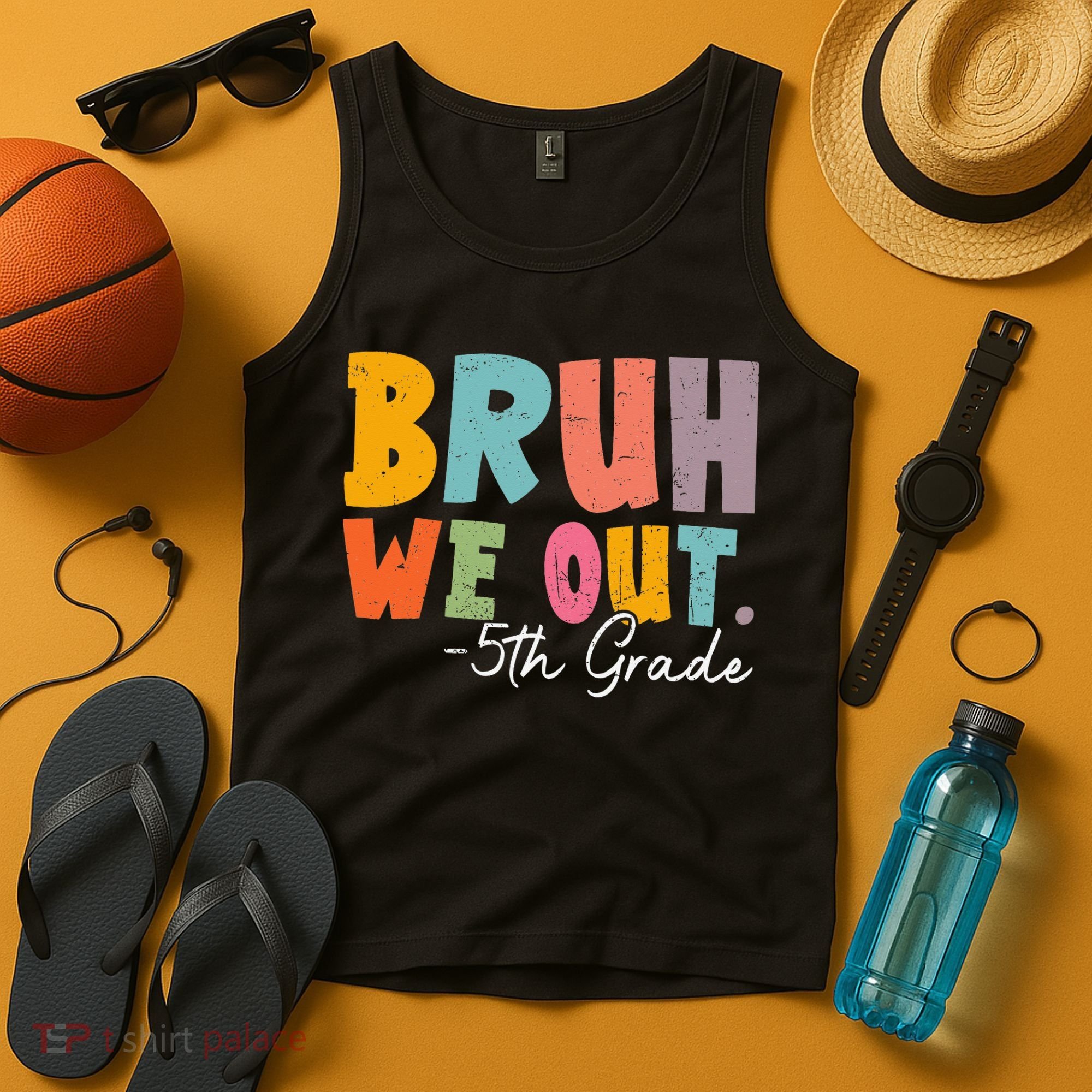 Bruh We Out 5th Grade Last Day Of School Teacher Student Tank Top