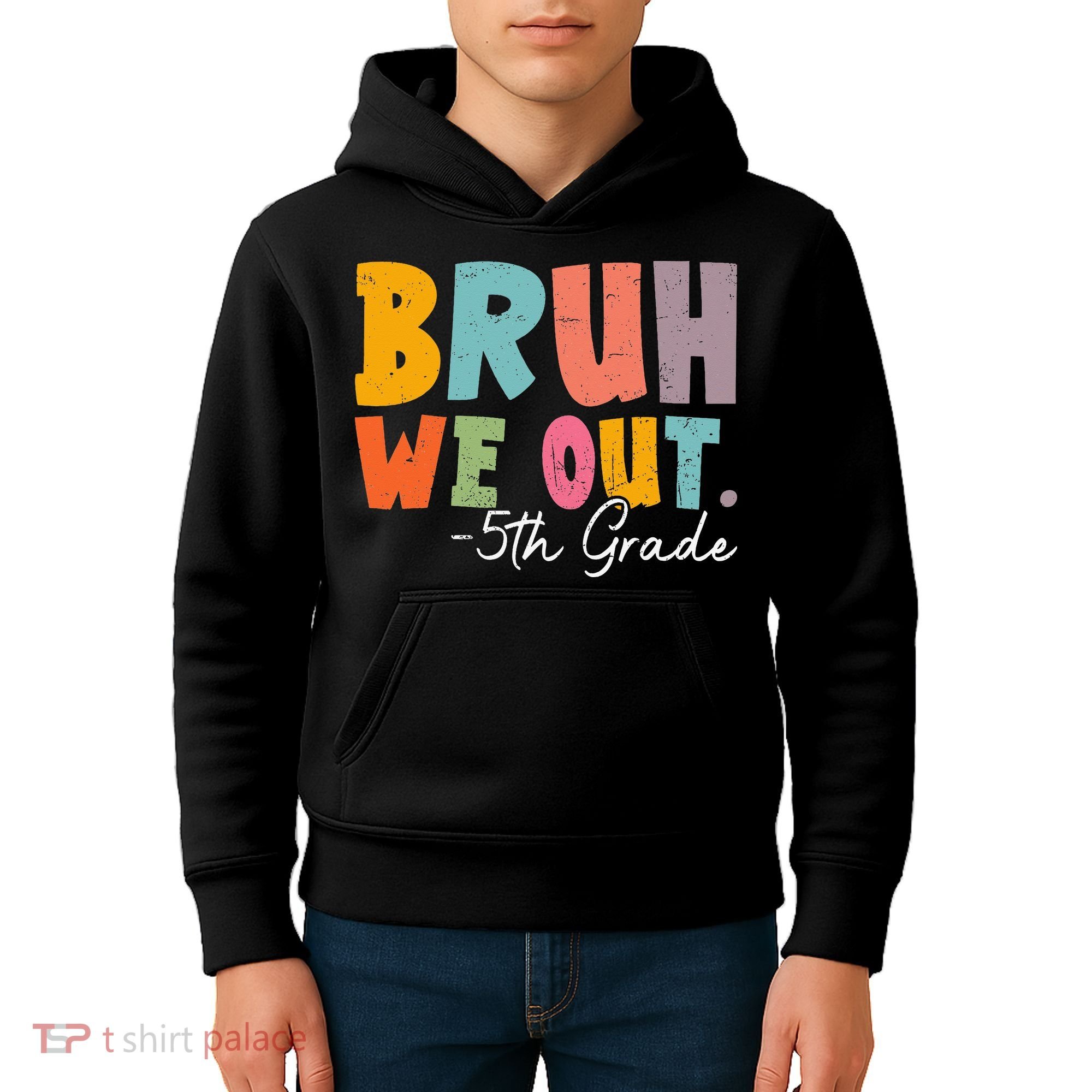 Bruh We Out 5th Grade Last Day Of School Teacher Student Kids Hoodie