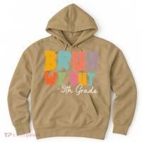 Bruh We Out 5th Grade Last Day Of School Teacher Student Hoodie thumb 0