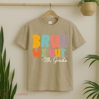 Bruh We Out 5th Grade Last Day Of School Teacher Student T-Shirt thumb 2
