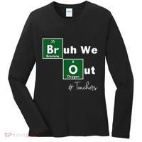 Bruh We Out Teachers Chemistry Periodic Table Element Summer Women's Long Sleeve Shirt thumb 0