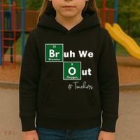 Bruh We Out Teachers Chemistry Periodic Table Element Summer Kids Hoodie thumb 3