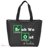 Bruh We Out Teachers Chemistry Periodic Table Element Summer Tote Bag thumb 0