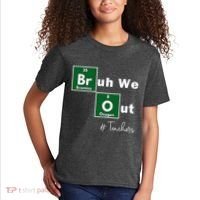 Bruh We Out Teachers Chemistry Periodic Table Element Summer Kids T-Shirt thumb 2