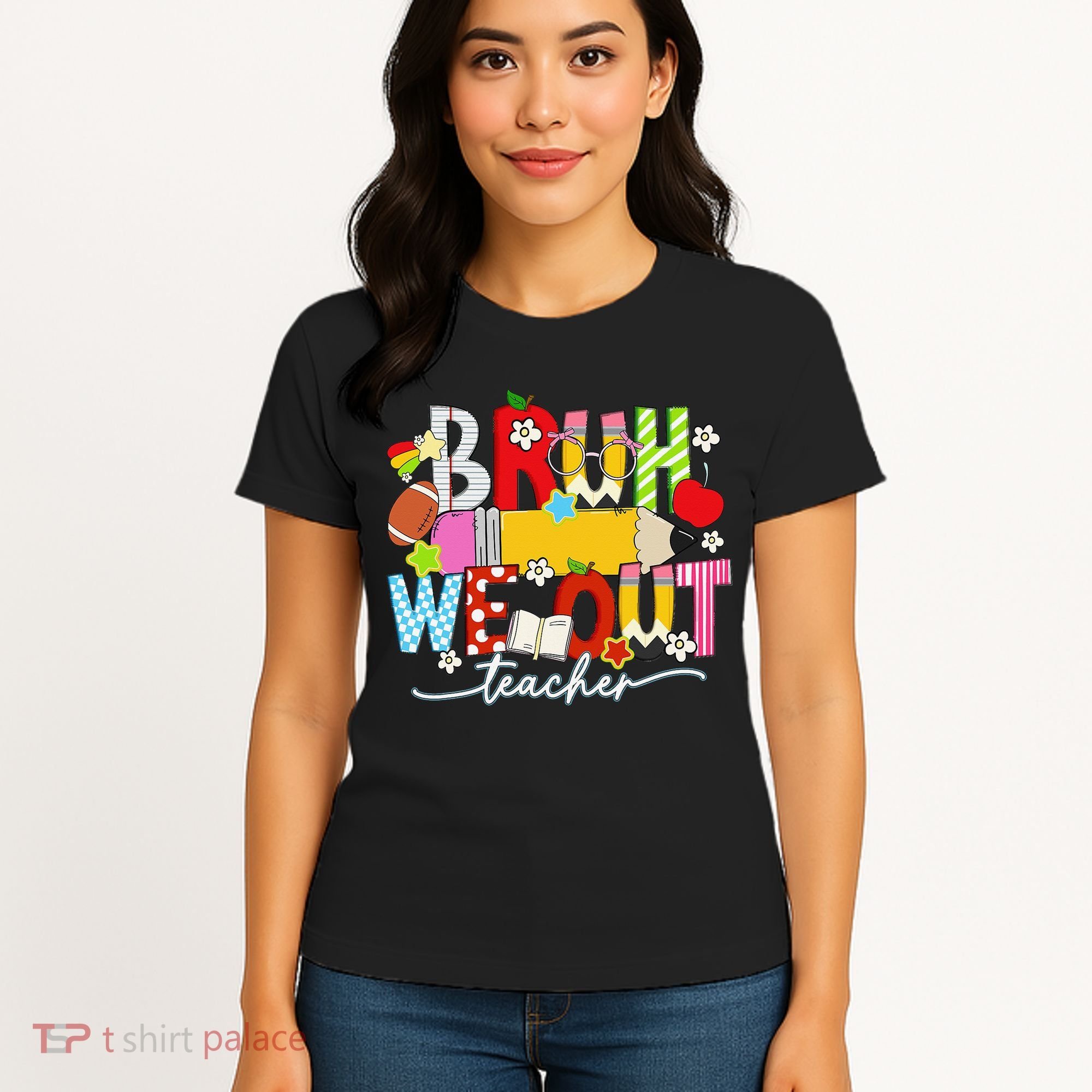Bruh We Out Teacher Summer Last Dat Of School Women's T-Shirt