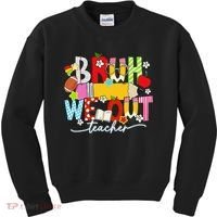 Bruh We Out Teacher Summer Last Dat Of School Kids Sweatshirt thumb 0