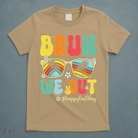 Bruh We Out Happy Last Day Of School Teacher Girl Summer T-Shirt thumb 5