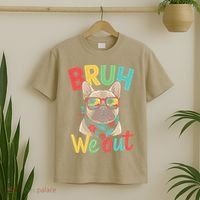 Bruh We Out Teachers Last Day Of School French Bulldog T-Shirt thumb 2