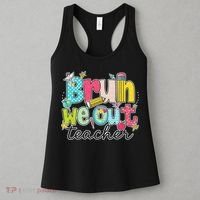 Bruh We Out Teachers End Of School Year Teacher Summer Women's Tank Top thumb 3