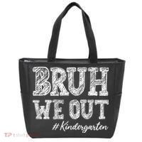 Bruh We Out Kindergarten Graduation Kindergarten Teachers Tote Bag thumb 0