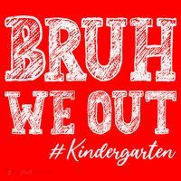 Bruh We Out Kindergarten Graduation Kindergarten Teachers Santa Hat thumb 1