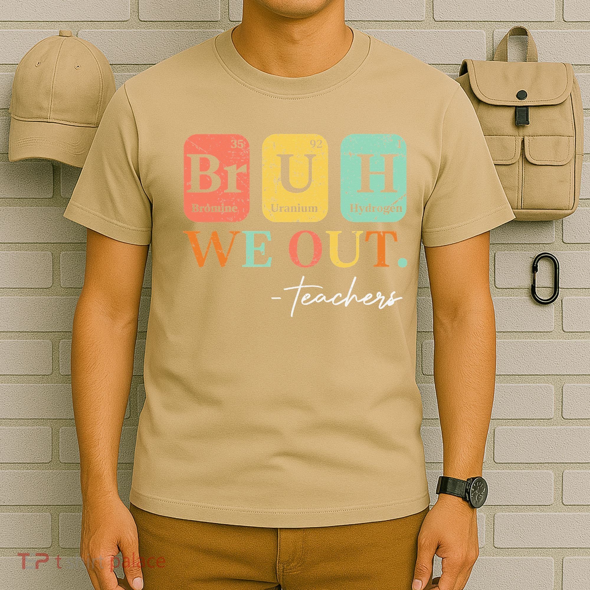 Bruh We Out Teacher Retro Vintage End Of Year Holiday T-Shirt