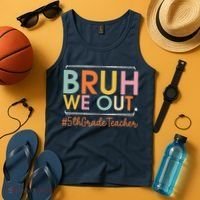 Bruh We Out 5th Grade Teacher Last Day Of School Summer Tank Top thumb 4