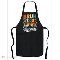 Bruh We Out Last Day Of School Funny Teacher Apron thumb 0