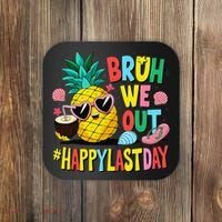 Bruh We Out Happy Last Day Of School Teacher Pineapple Coaster thumb 0