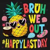 Bruh We Out Happy Last Day Of School Teacher Pineapple Baby Bodysuit thumb 2