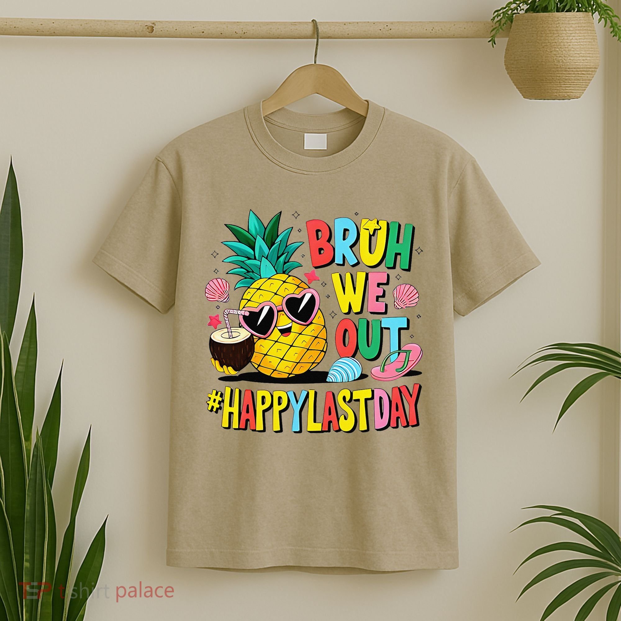 Bruh We Out Happy Last Day Of School Teacher Pineapple T-Shirt