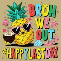 Bruh We Out Happy Last Day Of School Teacher Pineapple Mousepad thumb 1