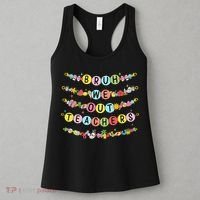 Bruh We Out Teacher Last Day Of School Friendship Bracelet Women's Tank Top thumb 3