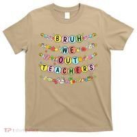 Bruh We Out Teacher Last Day Of School Friendship Bracelet T-Shirt thumb 0