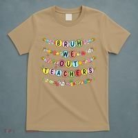 Bruh We Out Teacher Last Day Of School Friendship Bracelet T-Shirt thumb 5