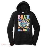 Bruh We Out Floral Teacher Summer Break Last Day Of School Women's Hoodie thumb 0
