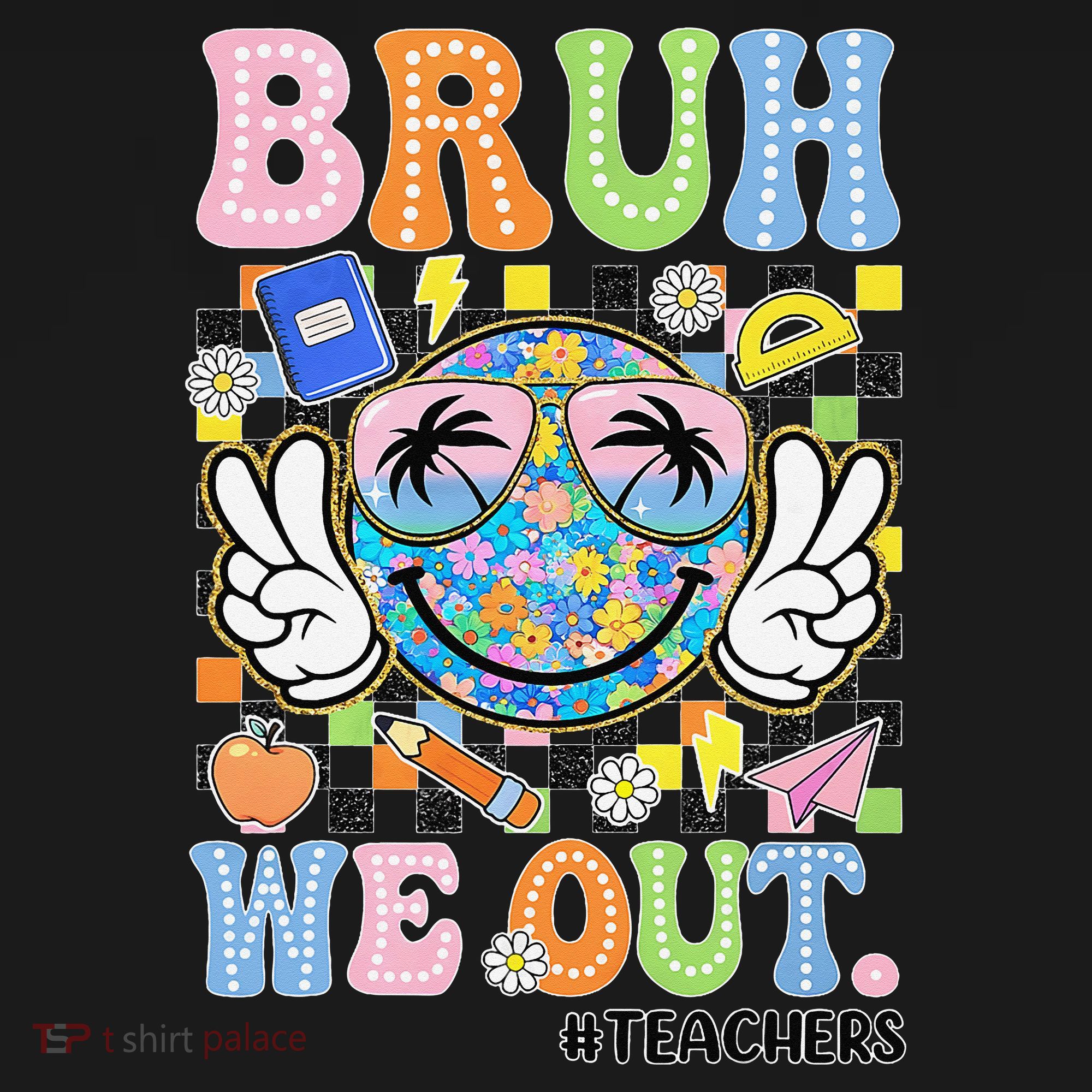 Bruh We Out Floral Teacher Summer Break Last Day Of School Women's Hoodie