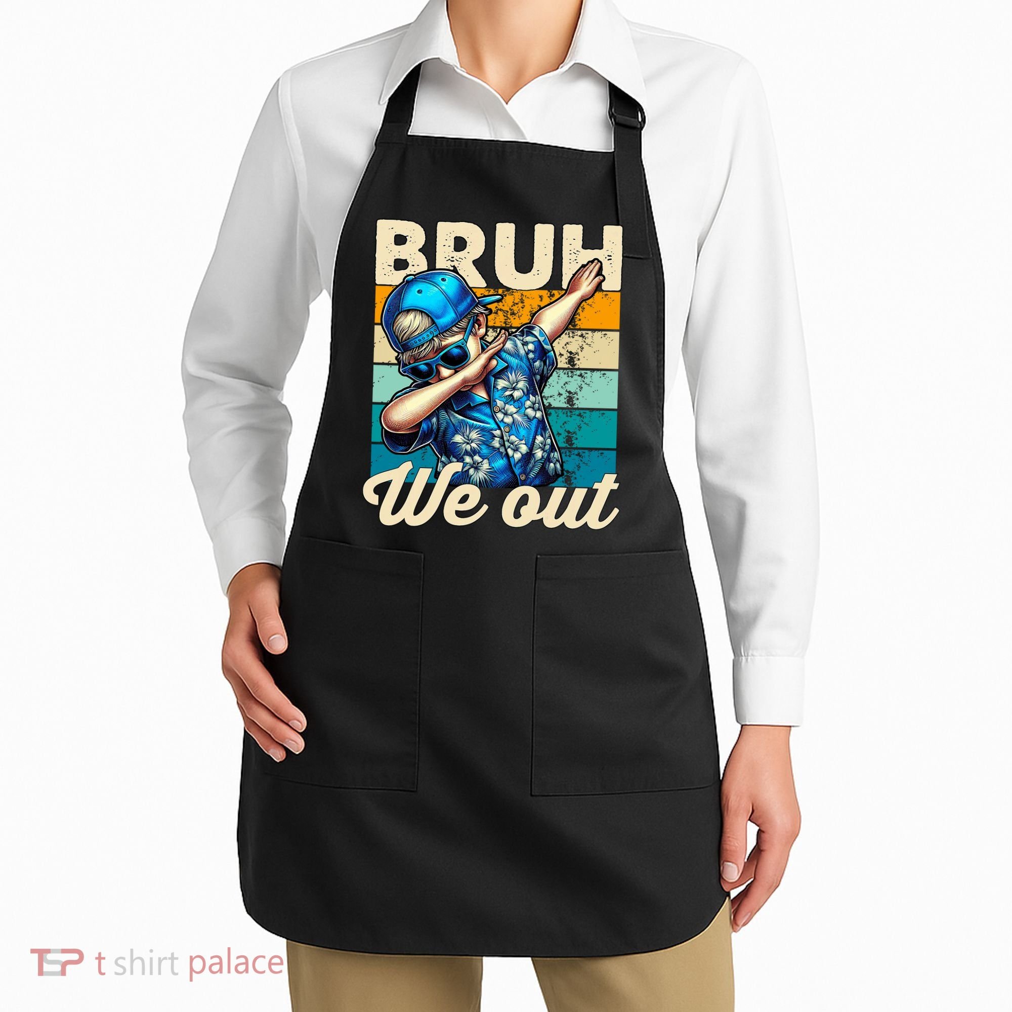 Bruh We Out Dabbing Boy Happy Last Day Of School Apron