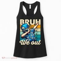 Bruh We Out Dabbing Boy Happy Last Day Of School Women's Tank Top thumb 0