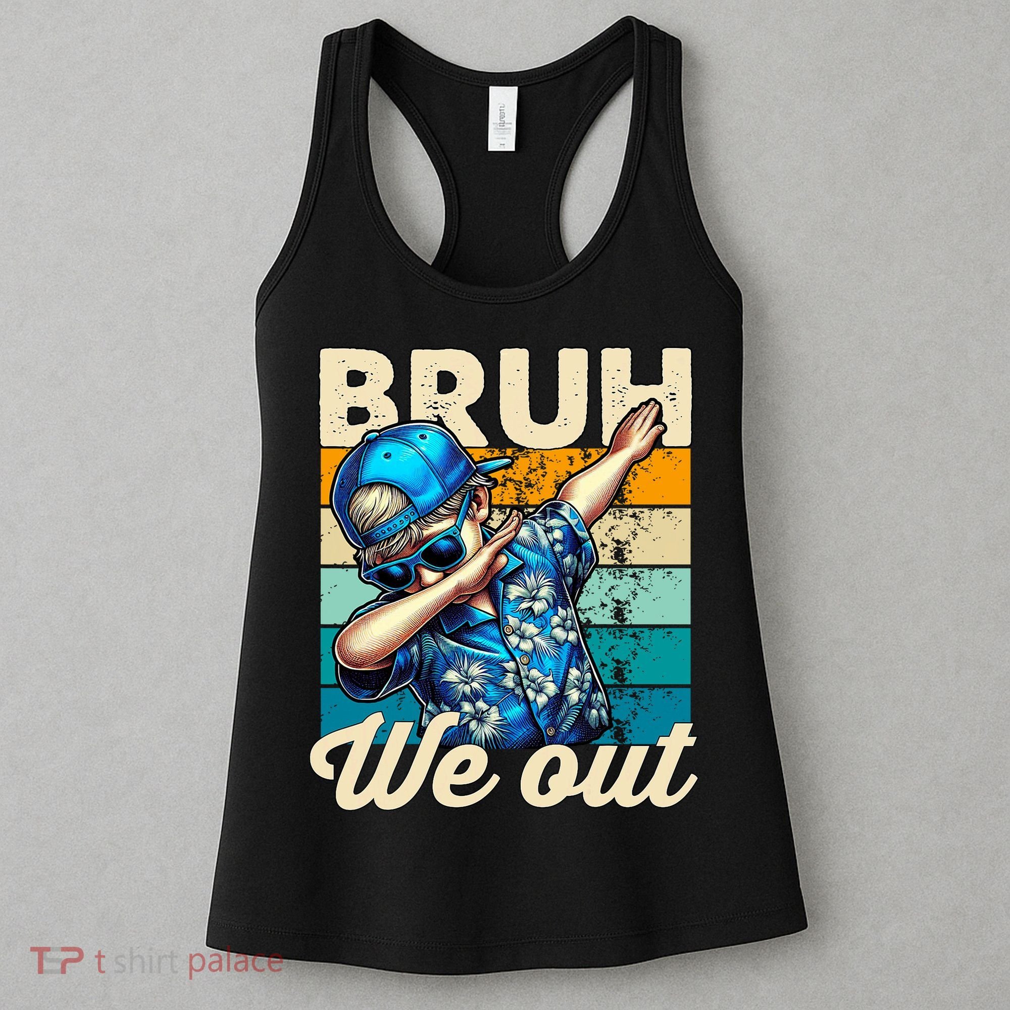 Bruh We Out Dabbing Boy Happy Last Day Of School Women's Tank Top