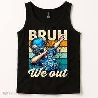Bruh We Out Dabbing Boy Happy Last Day Of School Tank Top thumb 2