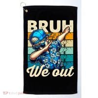 Bruh We Out Dabbing Boy Happy Last Day Of School Golf Towel thumb 0