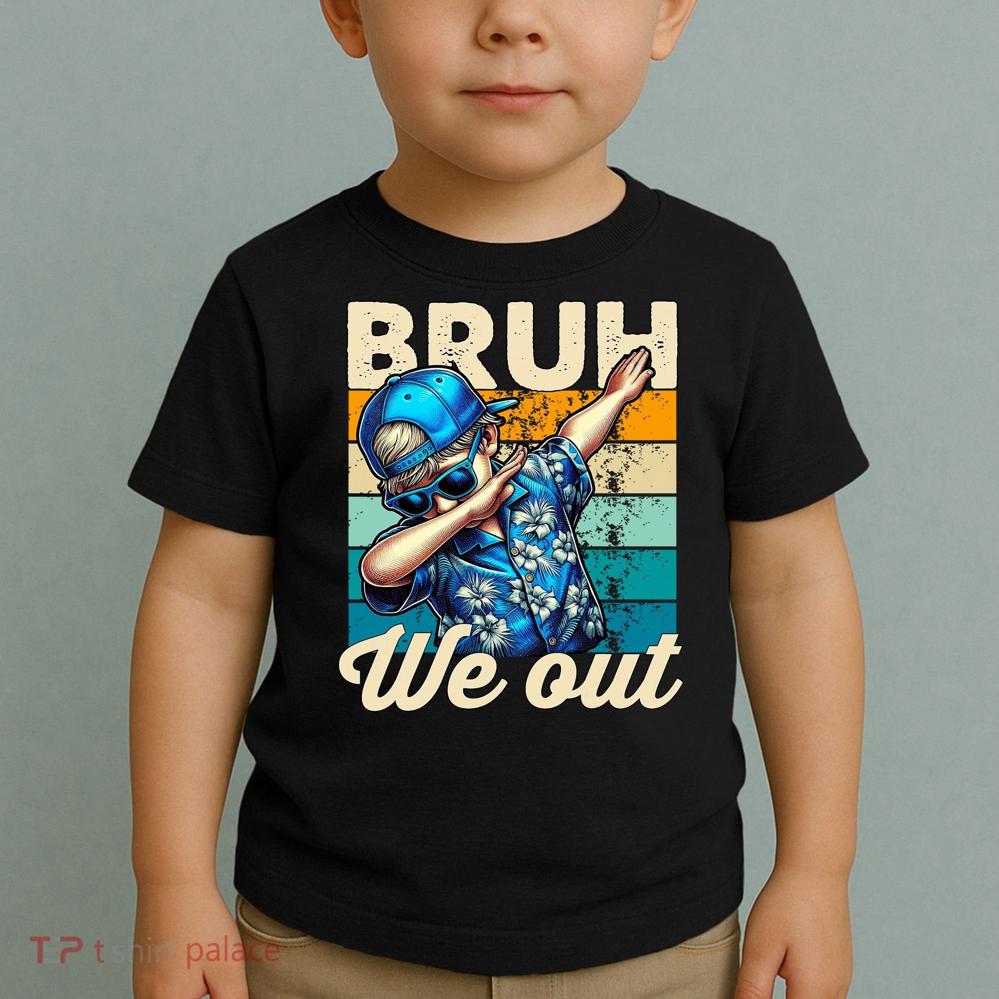 Bruh We Out Dabbing Boy Happy Last Day Of School Toddler T-Shirt