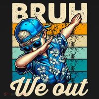 Bruh We Out Dabbing Boy Happy Last Day Of School Women's Long Sleeve Shirt thumb 2